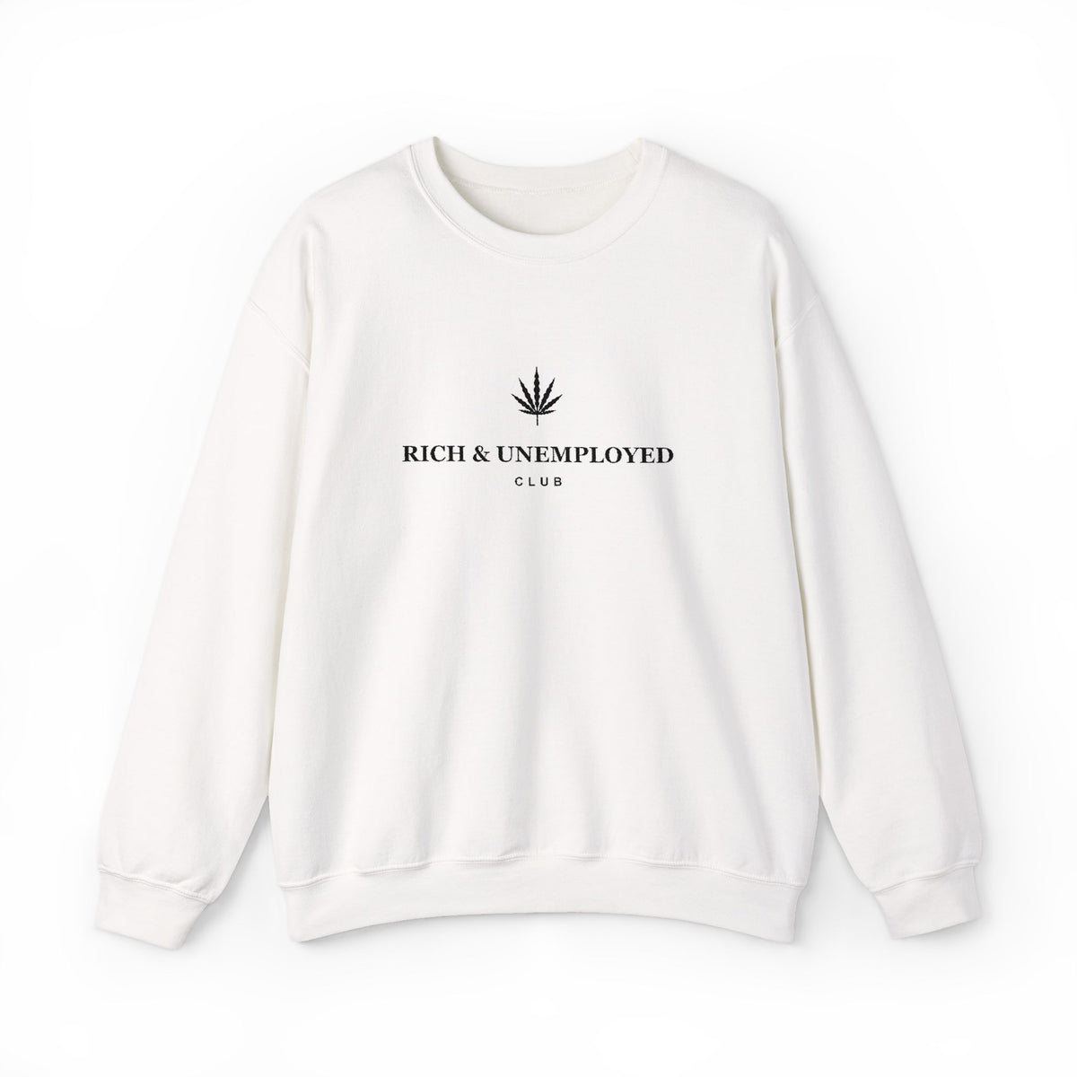 Crewneck Sweatshirt — "Rich & Unemployed" Minimal Logo Crew